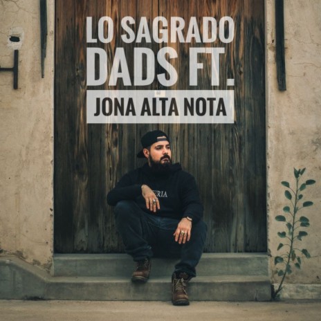 Lo Sagrado ft. Jona Alta Nota | Boomplay Music