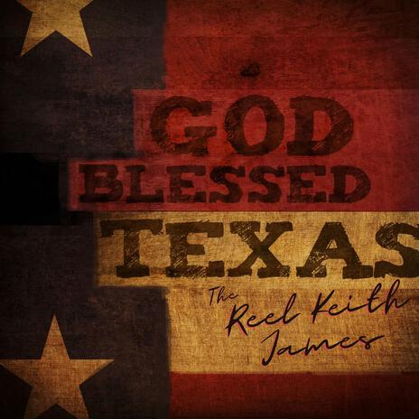 God Blessed Texas | Boomplay Music