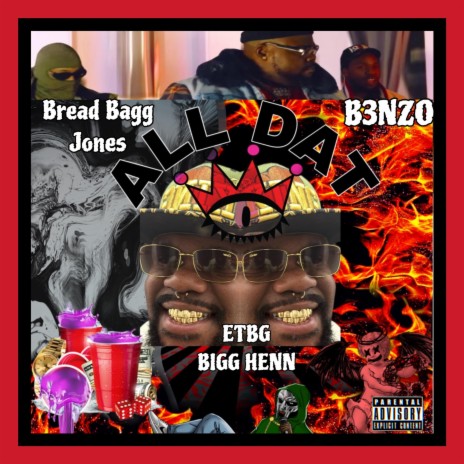 All Dat ft. Breadbagg Jones & ETBG Bigg Henn | Boomplay Music
