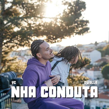 Nha Conduta ft. Dwalla | Boomplay Music