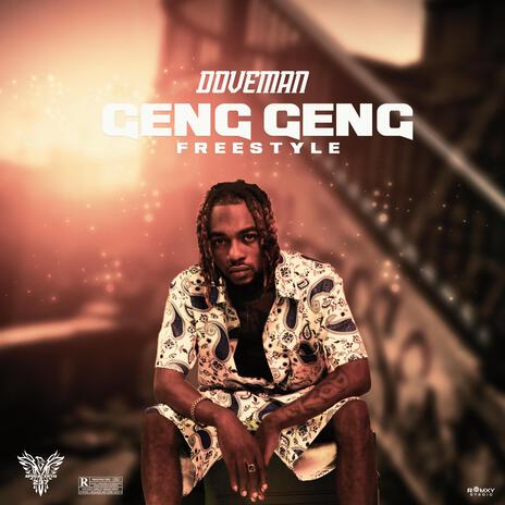 GENG GENG FREESTYLE | Boomplay Music