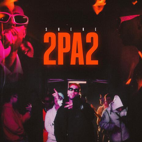 2pa2 | Boomplay Music