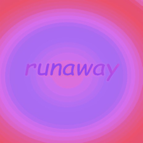 runaway | Boomplay Music