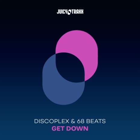 Get Down ft. 68 Beats | Boomplay Music