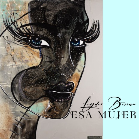 Esa Mujer | Boomplay Music