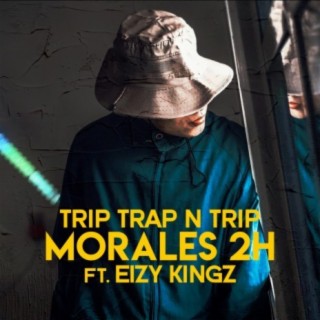 Trip, Trap N Trip (feat. Eizy Kingz)