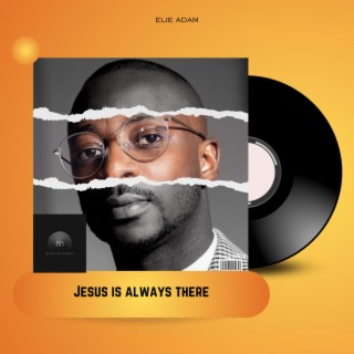 Jesus Is Always There (Remastered)