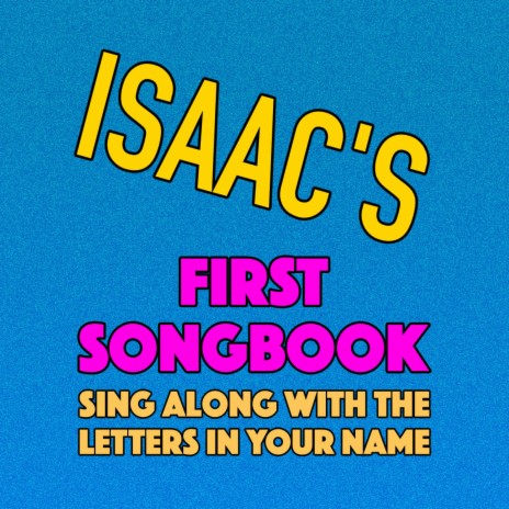 Isaac's First Songbook | Boomplay Music