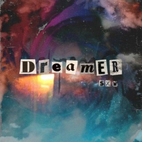 Dreamer | Boomplay Music