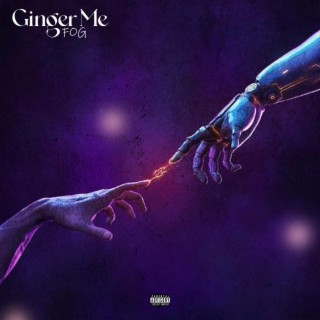 Ginger Me lyrics | Boomplay Music