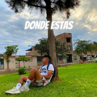 Donde Estas lyrics | Boomplay Music