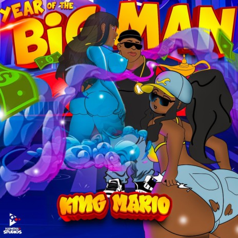 Year Of The Big Man ft. King Mario | Boomplay Music