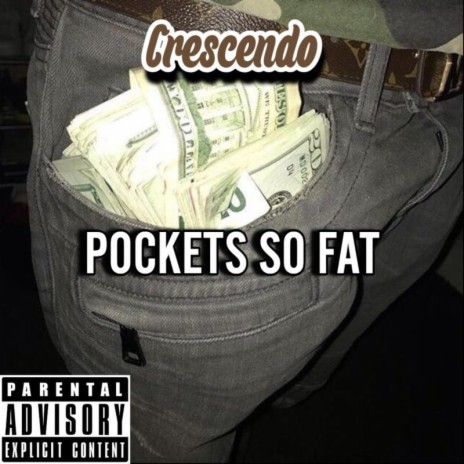 Pockets So Fat | Boomplay Music