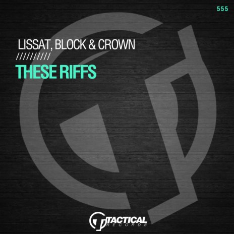 These Riffs ft. Block & Crown | Boomplay Music