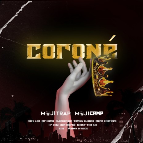 CORONE ft. BabyLee, Marc Andrews, GLOCKXNINE, Mr.Huma & HF Diez | Boomplay Music