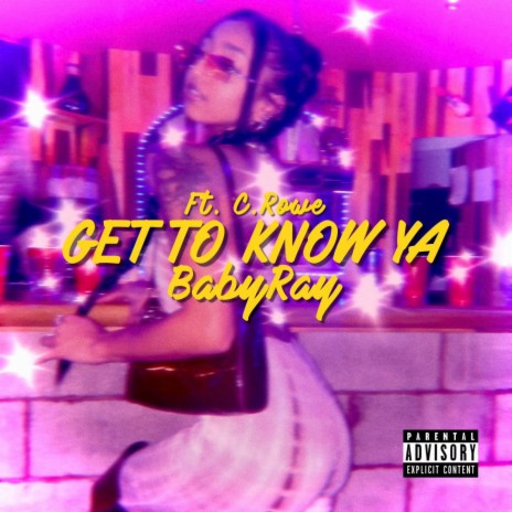 GET TO KNOW YA (Radio Edit) ft. C.Rowe | Boomplay Music