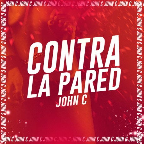 CONTRA LA PARED | Boomplay Music