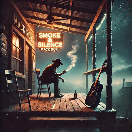 Smoke & Silence | Boomplay Music