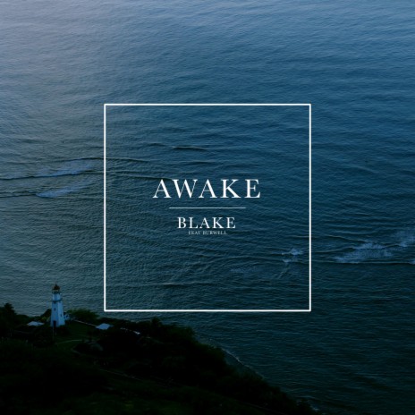 Awake (feat. burwell) | Boomplay Music