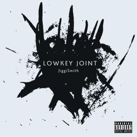 Lowkey Joint | Boomplay Music