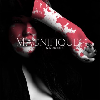 Magnifique Sadness: Slow Piano Ballads, Emotional Melodies, The Beauty of Melancholy