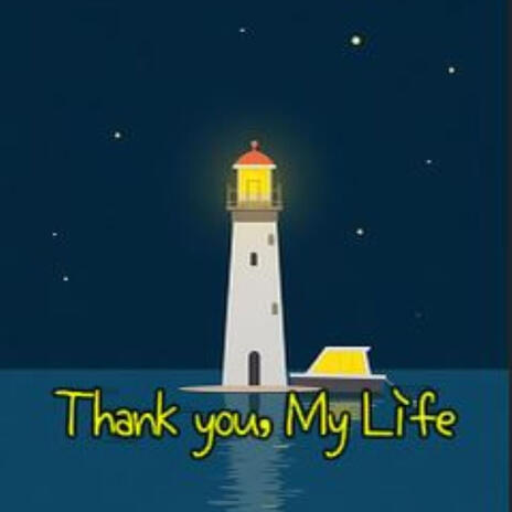 Thank you, My Life (응원송) | Boomplay Music