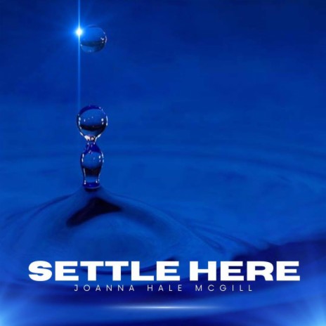 Settle Here (Full Version) | Boomplay Music