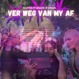 Ver weg van my af