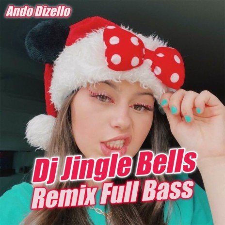 DJ Jingle Bells Remix Full Bass - Remixer Kota | Boomplay Music