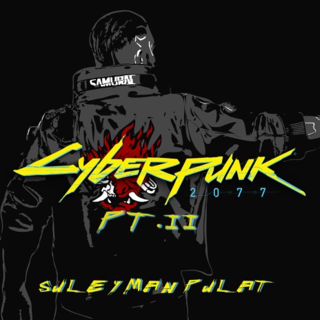 Cyberpunk2077, Pt. II | Boomplay Music