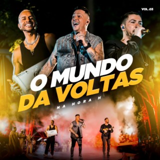 O Mundo dá Voltas - Vol. 03