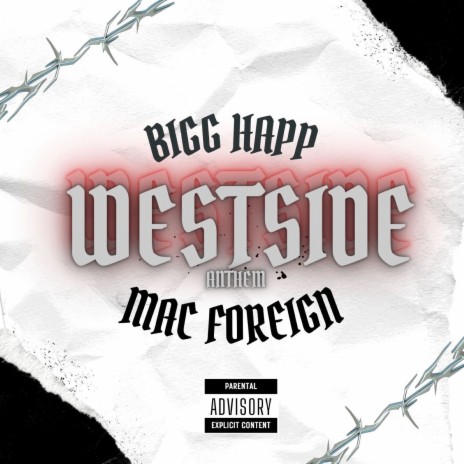 Westside Anthem ft. Mac Foreign | Boomplay Music