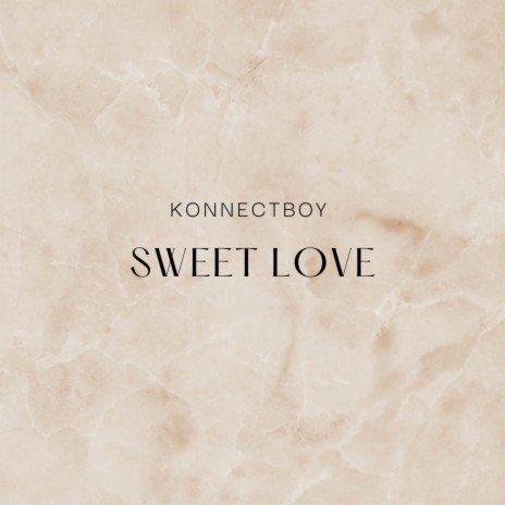 Sweet Love (Deluxe) | Boomplay Music