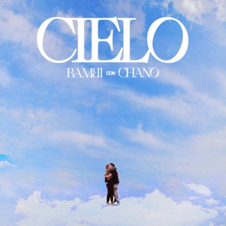 Cielo ft. Chano! | Boomplay Music