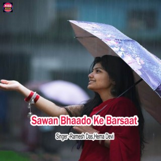 Sawan Bhaado Ke Barsaat