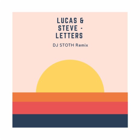 Letters (DJ Stoth Remix) | Boomplay Music