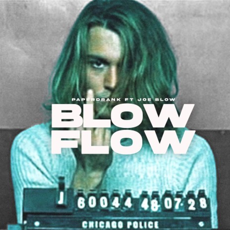 Blow Flow ft. Joe Blow | Boomplay Music