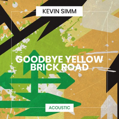 Goodbye Yellow Brick Road (Acoustic) | Boomplay Music