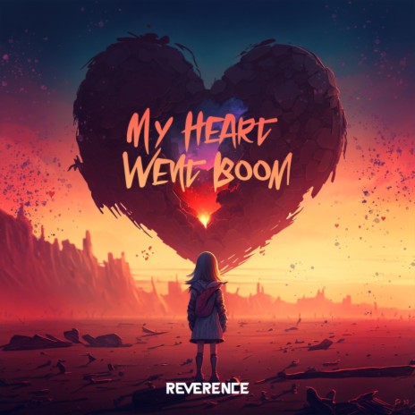 My Heart Went Boom | Boomplay Music