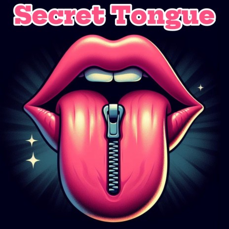 Secret Tongue | Boomplay Music
