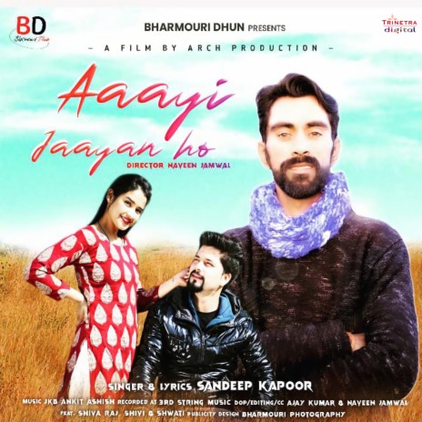 Aaayi Jaayan Ho | Boomplay Music