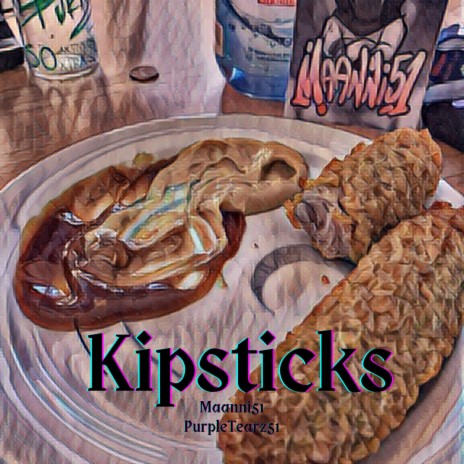 Kipsticks | Boomplay Music