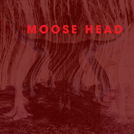 Moose Head ft. mAncient