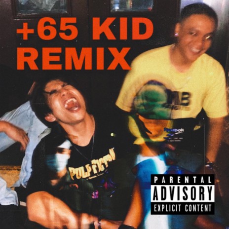 +65 KID (Remix) | Boomplay Music