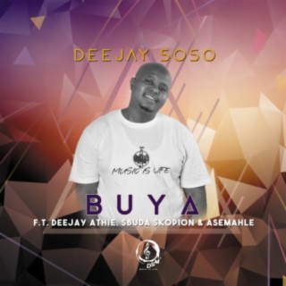 Buya (feat. Deejay Athie, Asemahle & Sbuda Skopion)