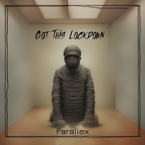 Got This Lockdown | Boomplay Music