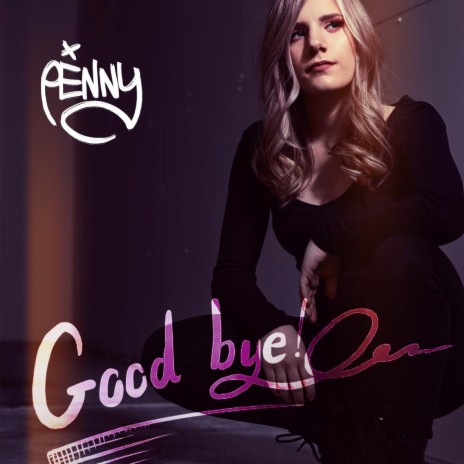 Good Bye | Boomplay Music