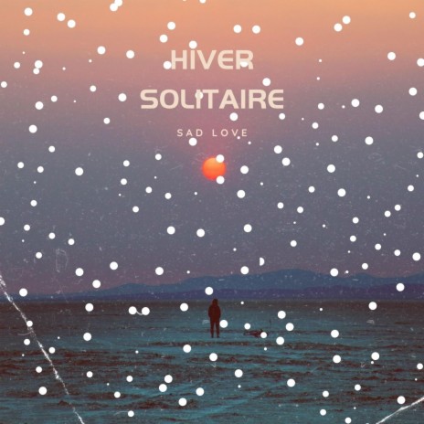 Hiver solitaire