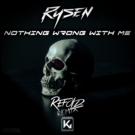 Nothing Wrong With Me (Refold Remix) ft. Refold | Boomplay Music