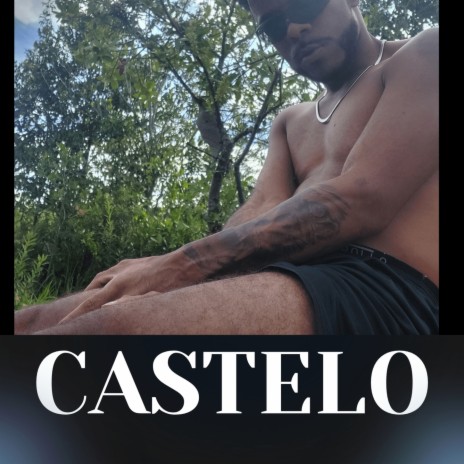 CASTELO | Boomplay Music